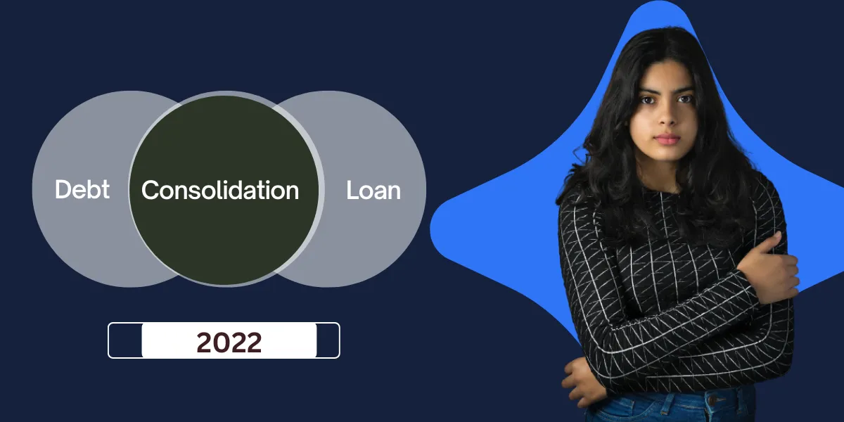 Best Debt Consolidation Loan in 2022